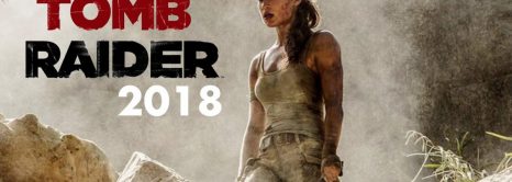 TOMB RAIDER (2018 Trailer)
