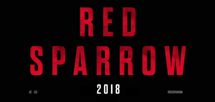 RED SPАRROW Official Trailer (2018)