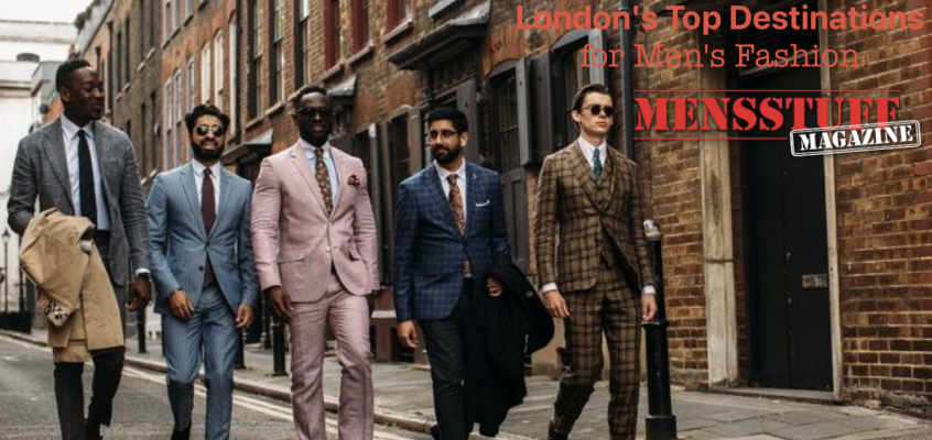 London’s Top Destinations for Men’s Fashion: A Shopper’s Guide